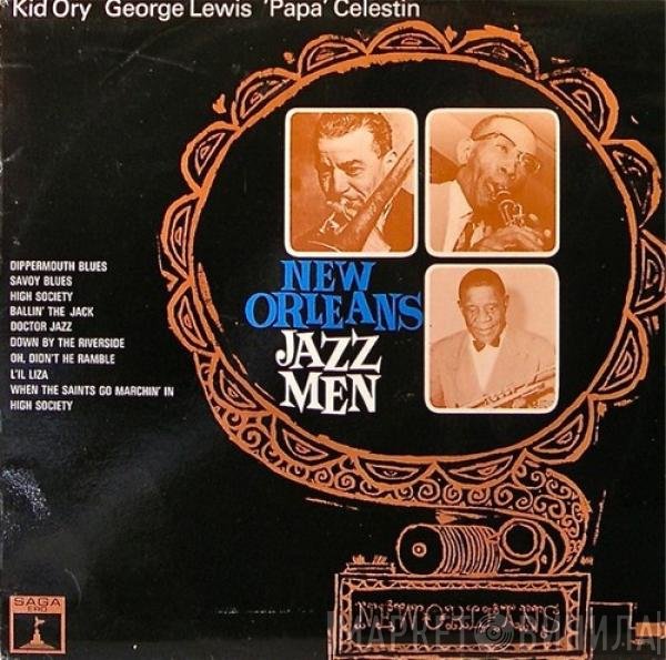 Kid Ory, Oscar "Papa" Celestin, George Lewis  - New Orleans Jazz Men
