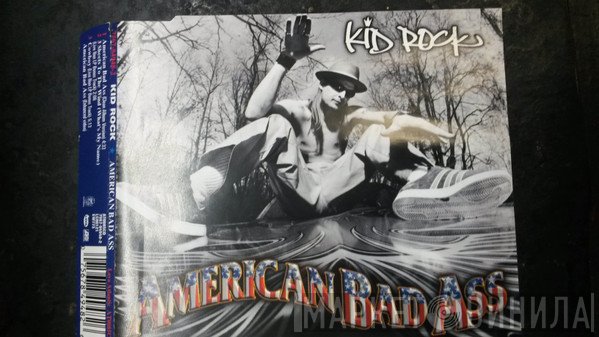 Kid Rock - American Bad Ass