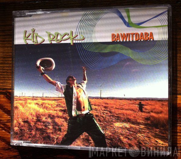 Kid Rock  - Bawitdaba