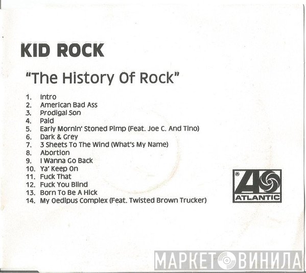 Kid Rock - The History Of Rock