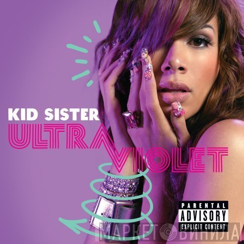 Kid Sister - Ultraviolet
