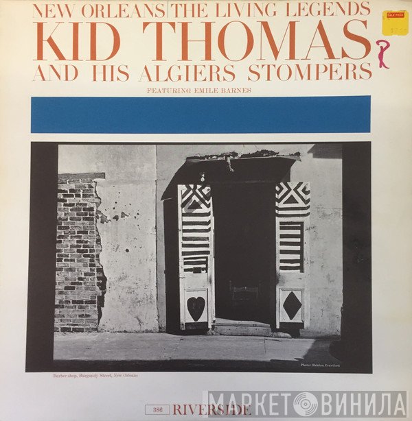 Kid Thomas And His Algiers Stompers, Emile Barnes - Kid Thomas And His Algiers Stompers Featuring Emile Barnes