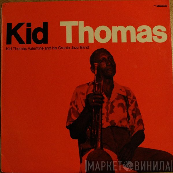 Kid Thomas Valentine - Kid Thomas