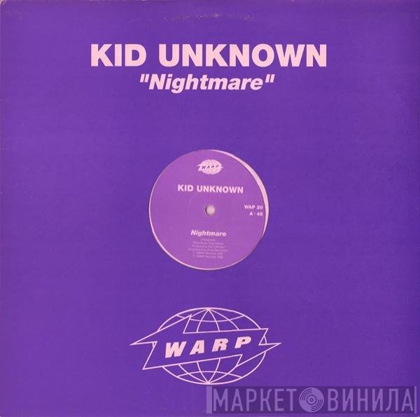 Kid Unknown - Nightmare