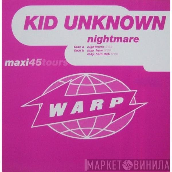 Kid Unknown  - Nightmare