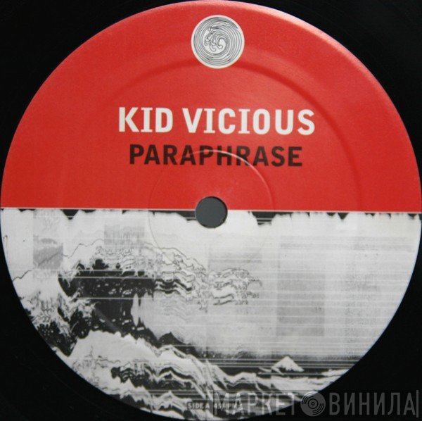 Kid Vicious - Paraphrase