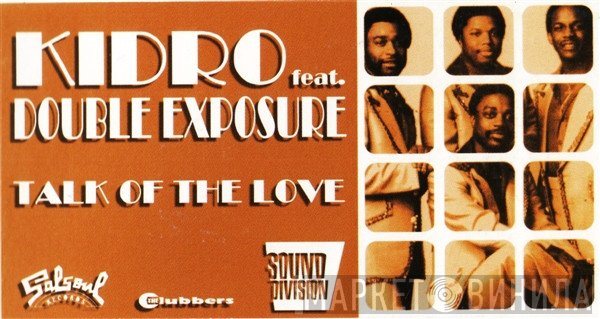 Kidro, Double Exposure - Talk Of The Love