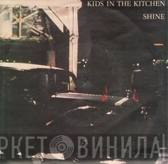 Kids In The Kitchen  - Shine