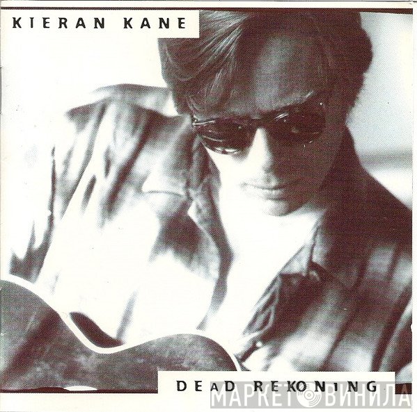Kieran Kane  - Dead Rekoning
