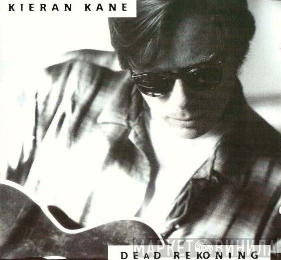 Kieran Kane  - Dead Rekoning