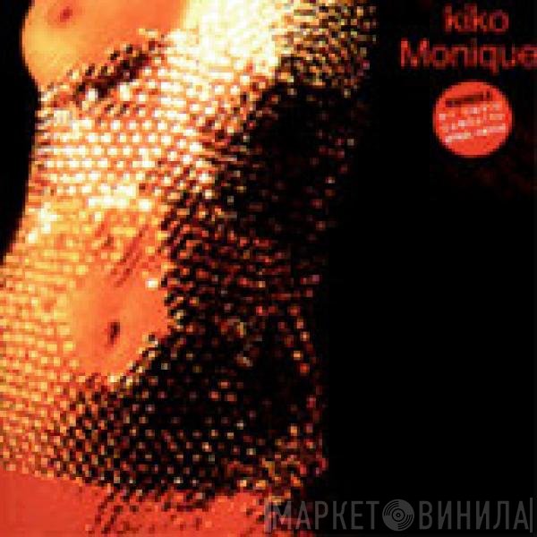 Kiko  - Monique (Remixz)