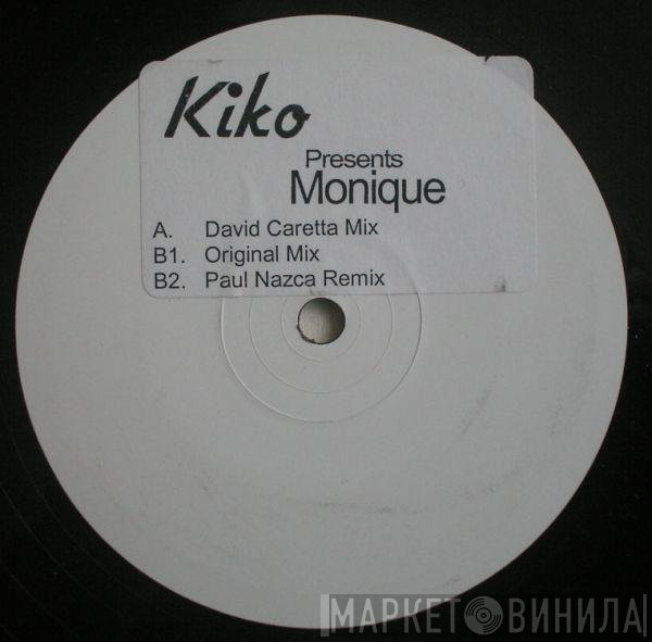Kiko - Monique