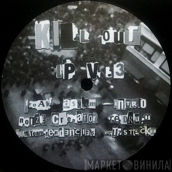  - Kill Out LP V.3