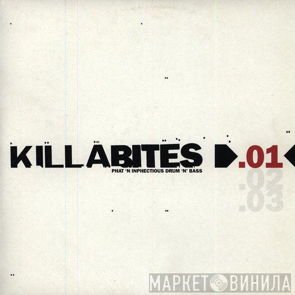  - Killa Bites .01 - Phat 'N Inphectious Drum 'n' Bass