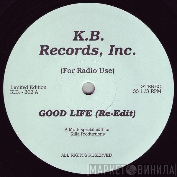 Killa Productions - Good Life / Give It Up (Re-Edits)