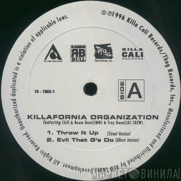 Killafornia Organization - Throw It Up / Evil That G's Do