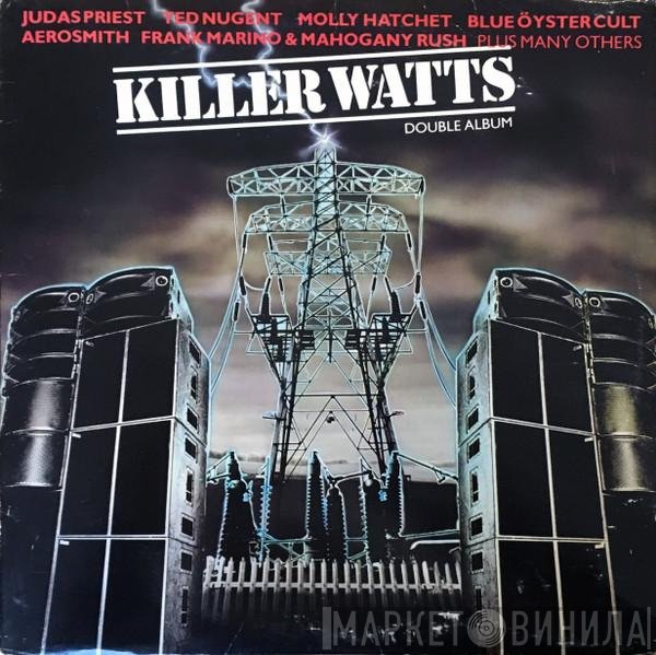  - Killer Watts