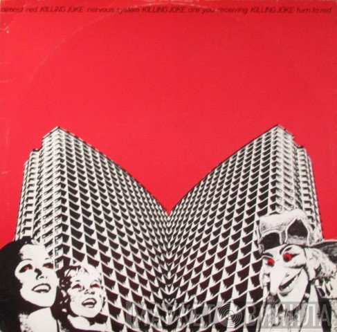 Killing Joke - Almost Red