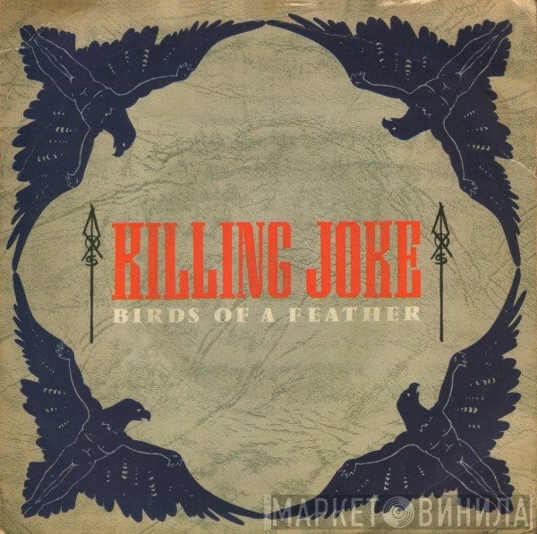 Killing Joke - Birds Of A Feather