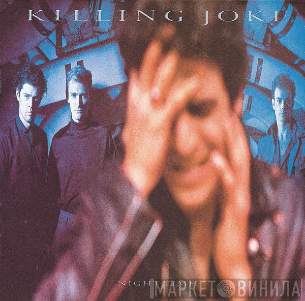 Killing Joke  - Night Time