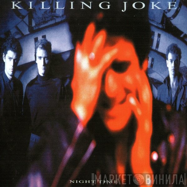 Killing Joke  - Night Time