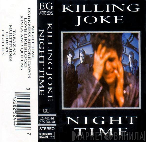 Killing Joke  - Night Time