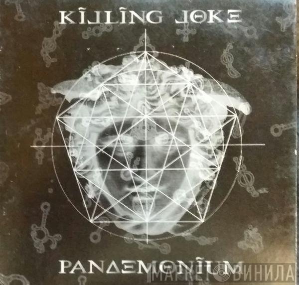 Killing Joke  - Pandemonium