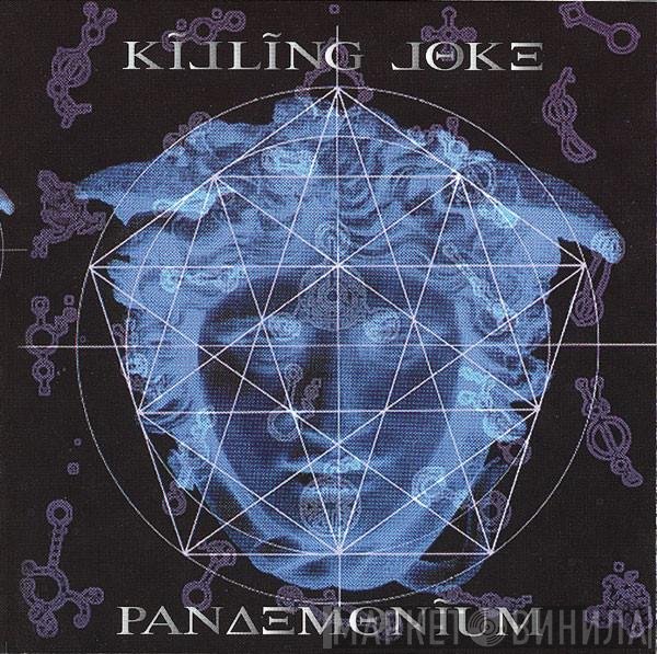Killing Joke  - Pandemonium