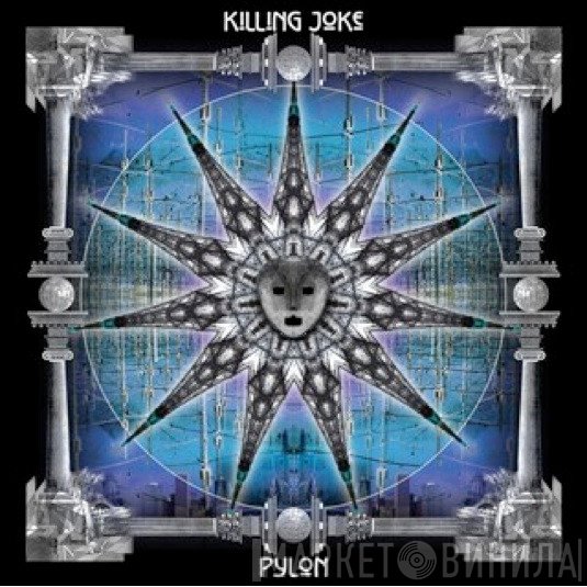 Killing Joke - Pylon
