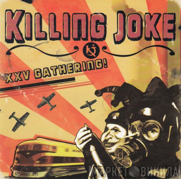 Killing Joke - XXV Gathering : Let Us Prey