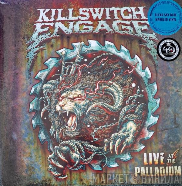 Killswitch Engage - Live At The Palladium