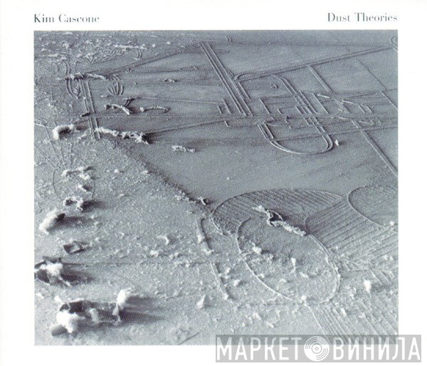 Kim Cascone - Dust Theories