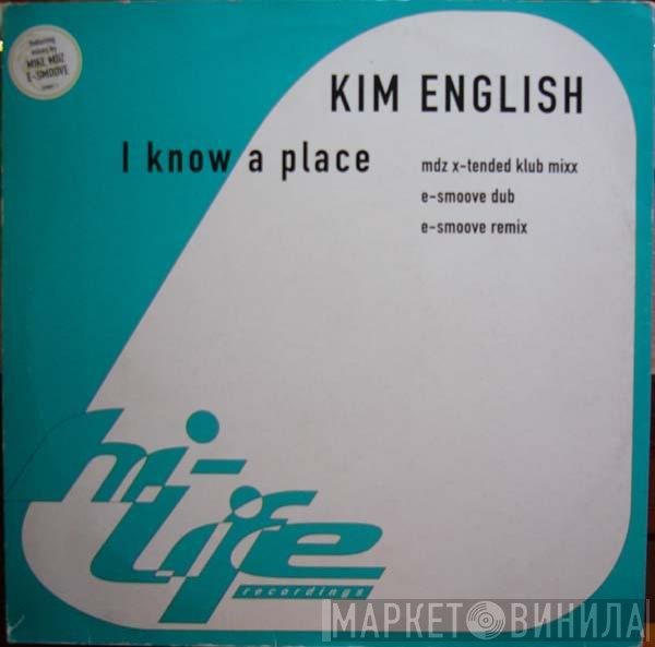 Kim English - I Know A Place