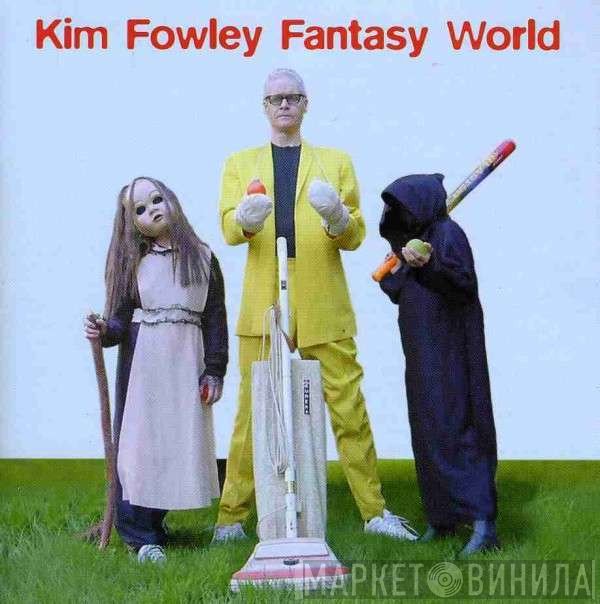 Kim Fowley - Fantasy World