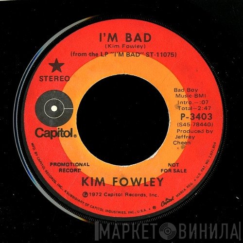Kim Fowley  - I'm Bad