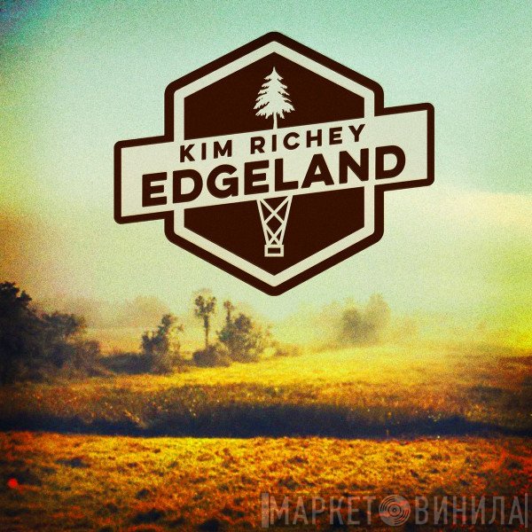 Kim Richey  - Edgeland