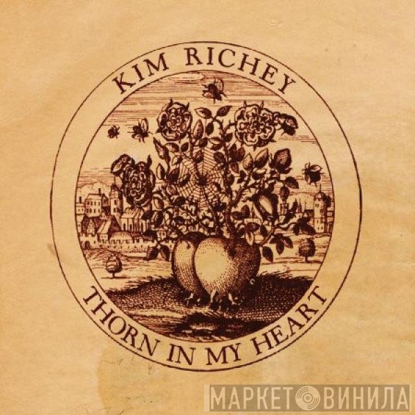 Kim Richey  - Thorn In My Heart