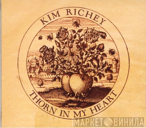 Kim Richey  - Thorn In My Heart