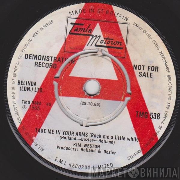 Kim Weston - Take Me In Your Arms (Rock Me A Little While) / Don't Compare Me With Her