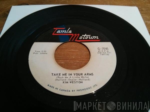 Kim Weston - Take Me In Your Arms