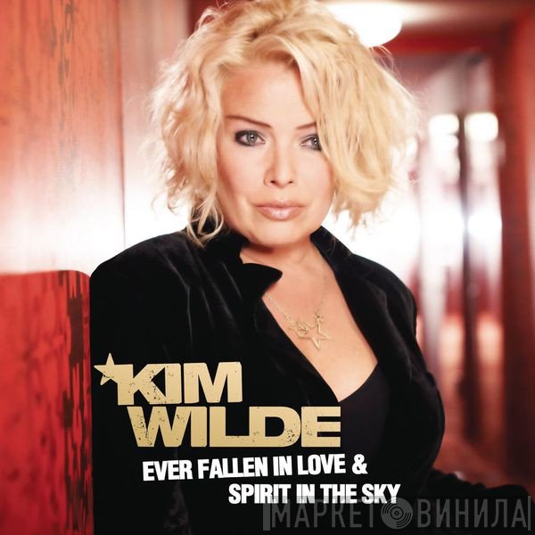 Kim Wilde  - Ever Fallen In Love / Spirit In The Sky
