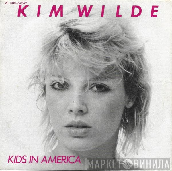 Kim Wilde  - Kids In America