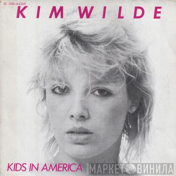 Kim Wilde  - Kids In America