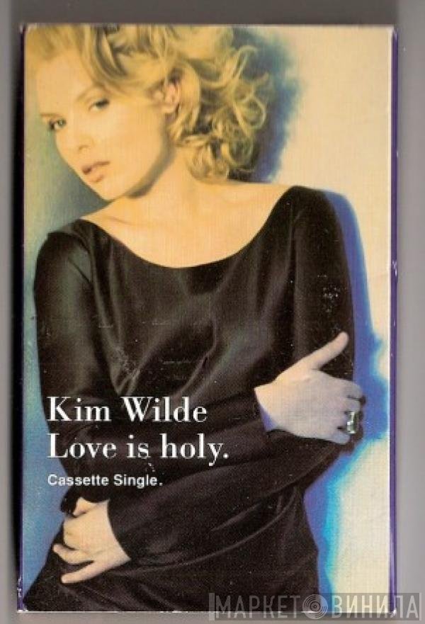 Kim Wilde - Love Is Holy