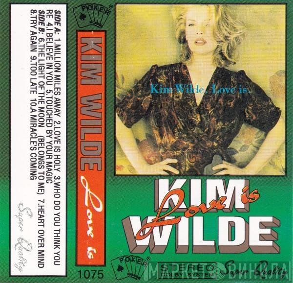 Kim Wilde  - Love Is