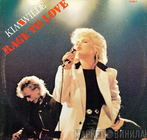 Kim Wilde  - Rage To Love