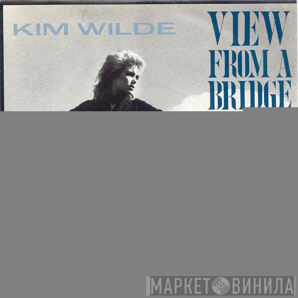 Kim Wilde - View From A Bridge