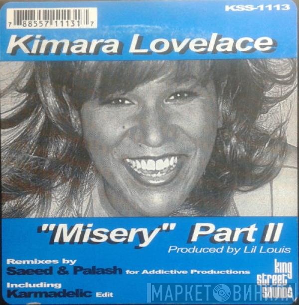 Kimara Lovelace - Misery (Part II)