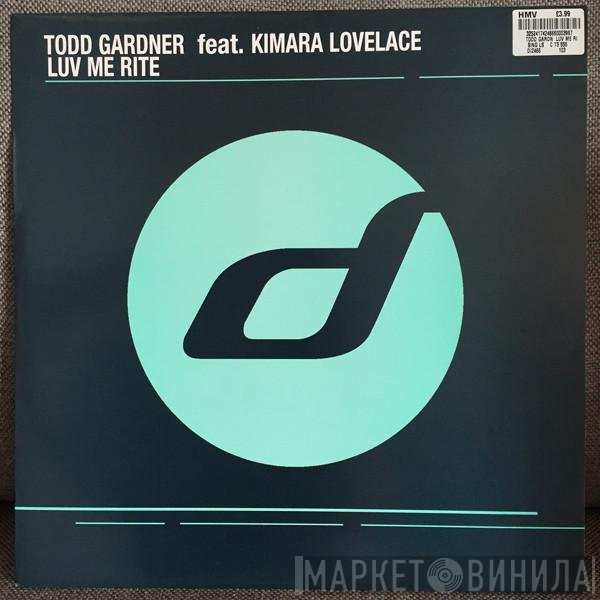 Kimara Lovelace, Todd Gardner - Luv Me Rite