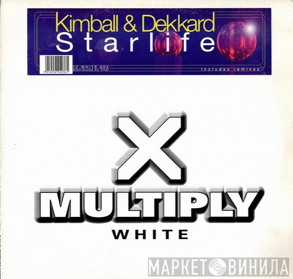 Kimball & Dekkard - Starlife